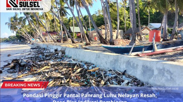 Pondasi Pinggir Pantai Panrang Luhu Nelqyan Resah