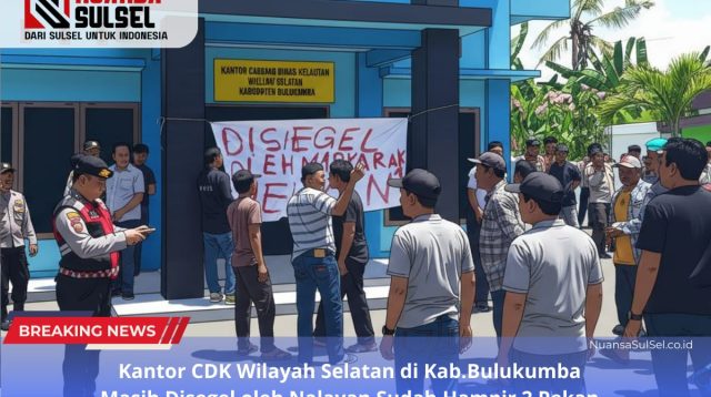 CDK Bulukumba Disegel Nelayan